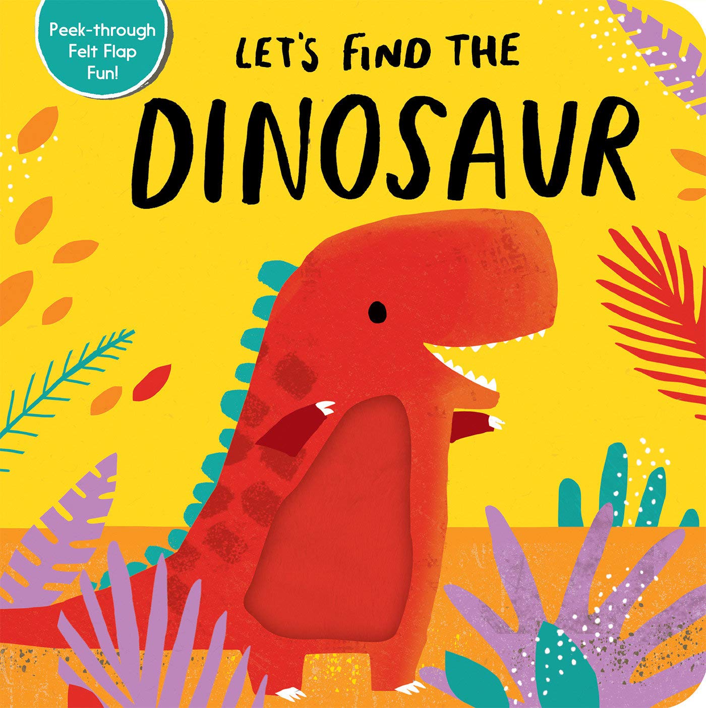 Let's Find the Dinosaur Tiger Tales Peek-Through Board Book