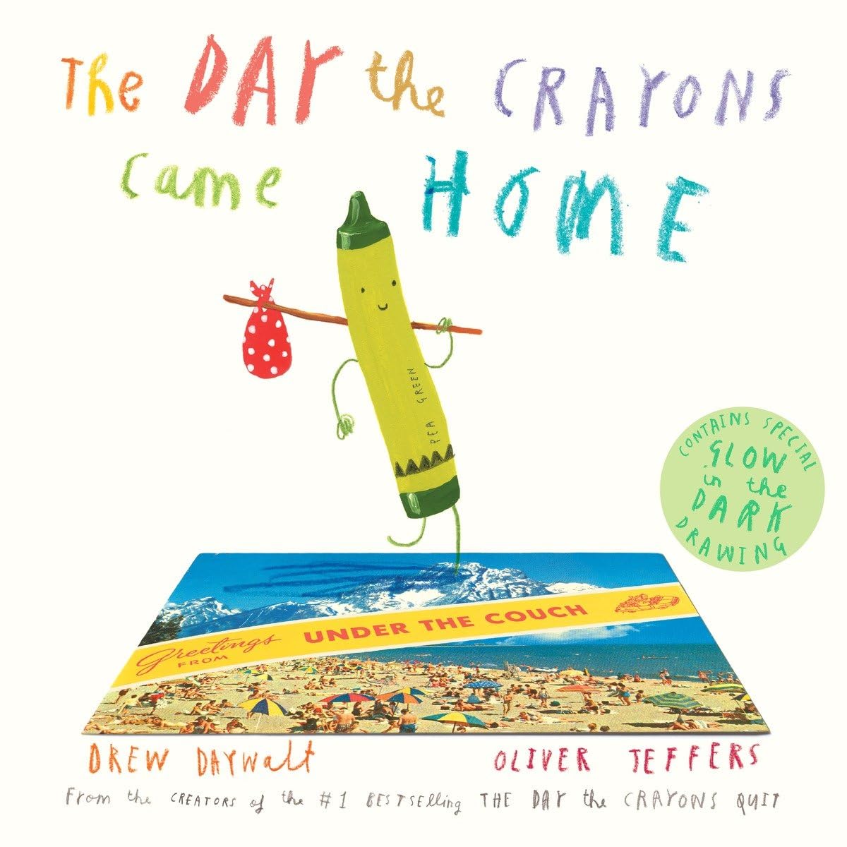 The Day the Crayons Came Home Hardcover