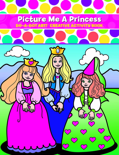 Do a Dot Picture Me a Princess