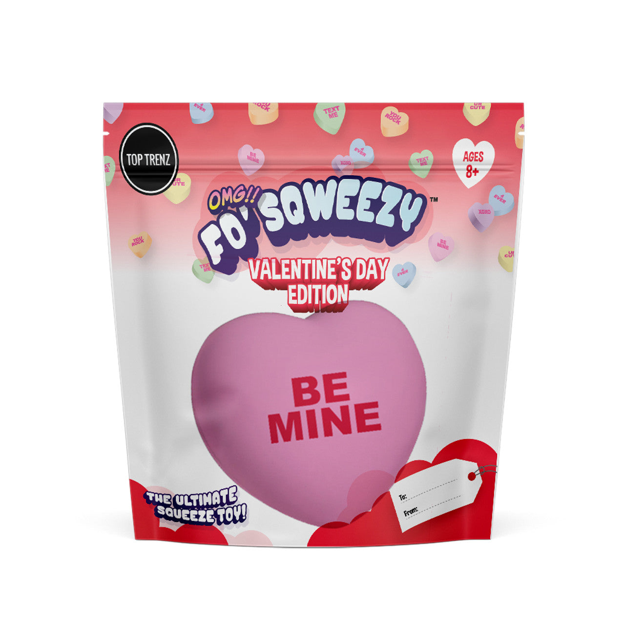 OMG Fo' Sqweezy Valentine's Day Hearts