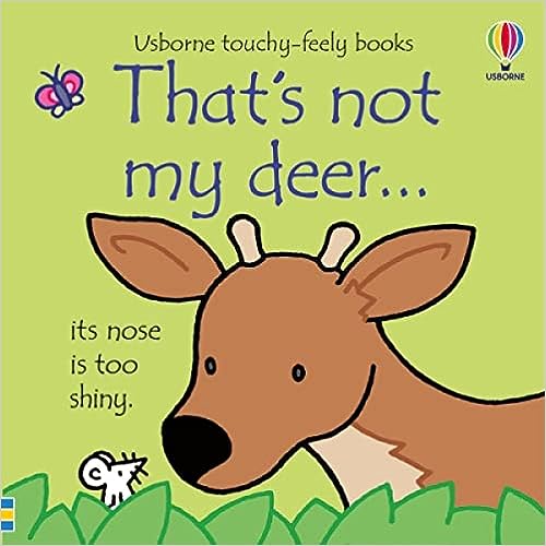 That’s Not My Deer