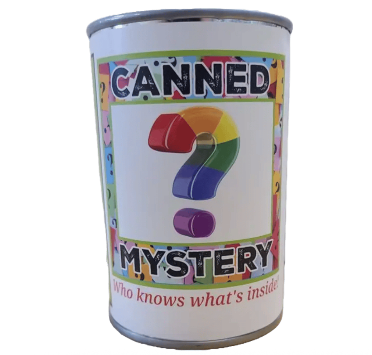 Canned Mystery – Who Knows What’s Inside!