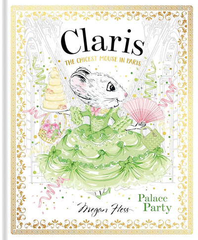 Claris the Chicest Mouse in Paris: Palace Party