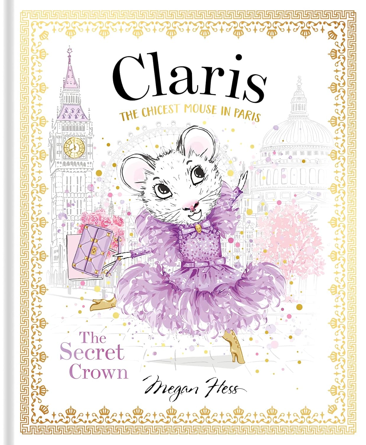 Claris the Chicest Mouse in Paris: The Secret Crown