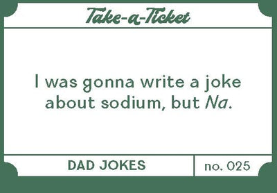 Take-a-Ticket Dad Jokes