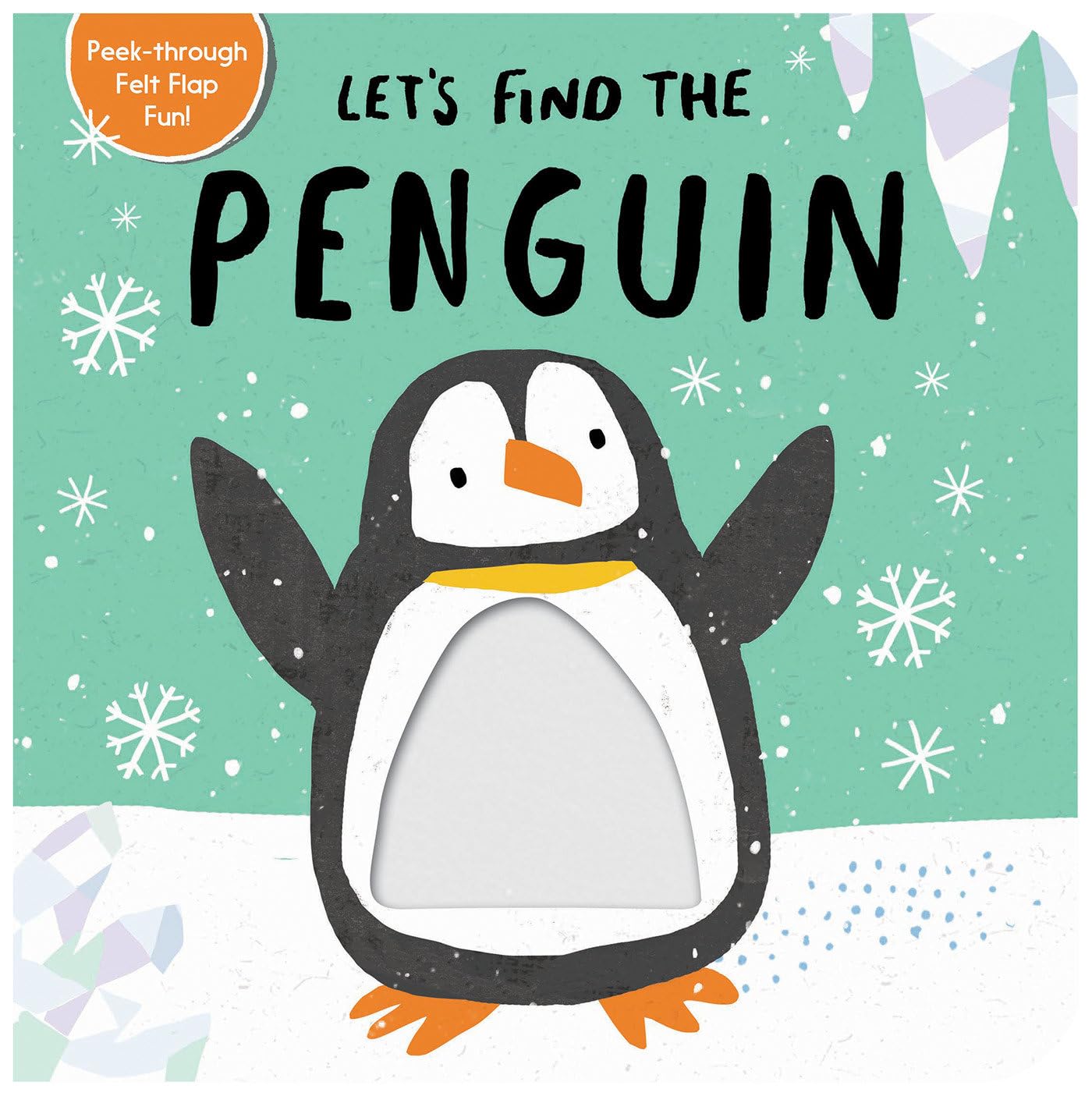 Let's Find the Penguin: Tiger Tales Peek-Through Board Book