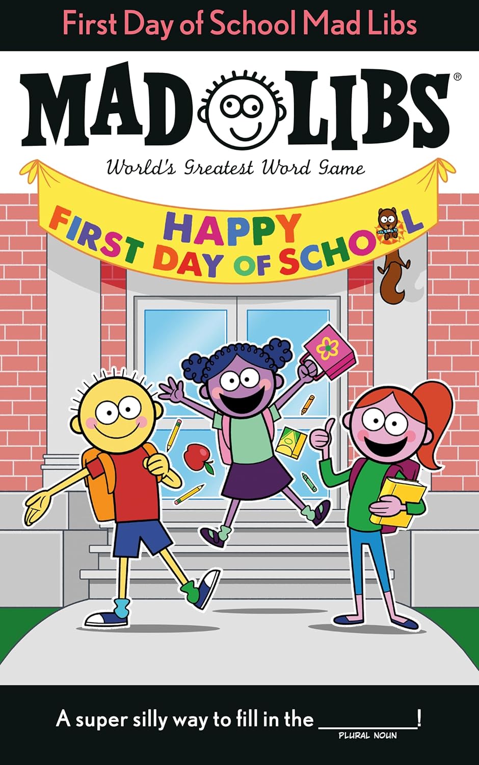 Mad Libs First Day of School