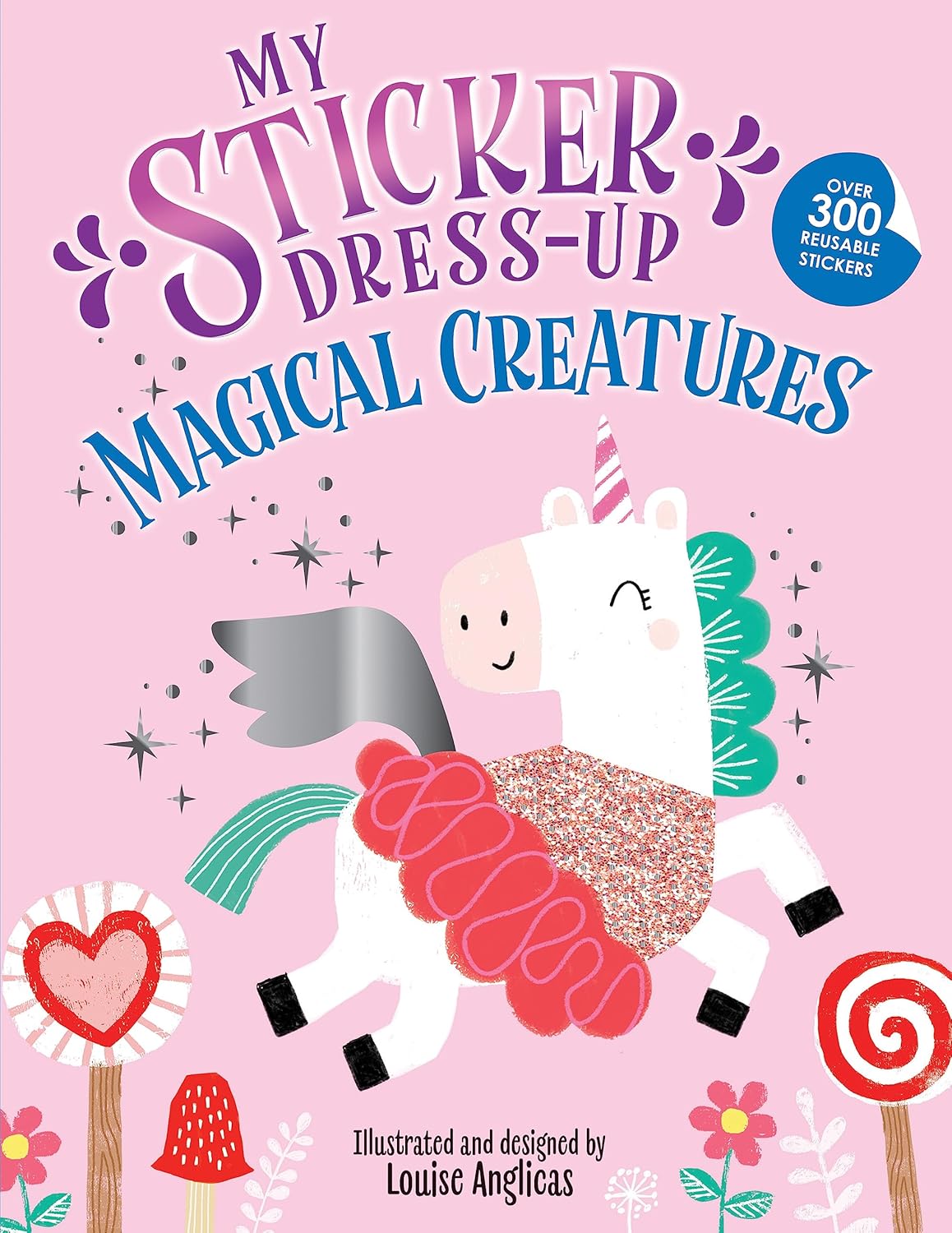 My Sticker Dress-Up Magical Creatures - Reusable Stickers