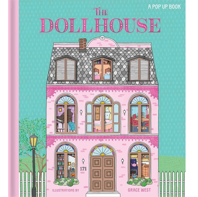 The Dollhouse Pop Up Book
