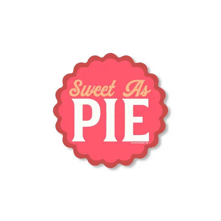 Sweet As Pie Sticker